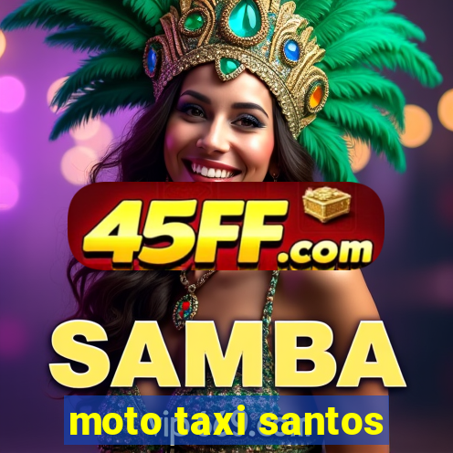 moto taxi santos